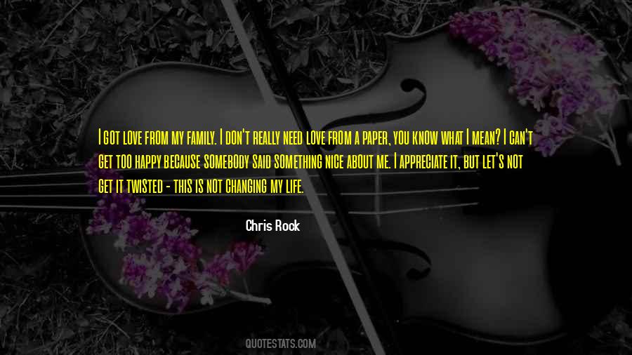 You Get What You Need Quotes #1557281
