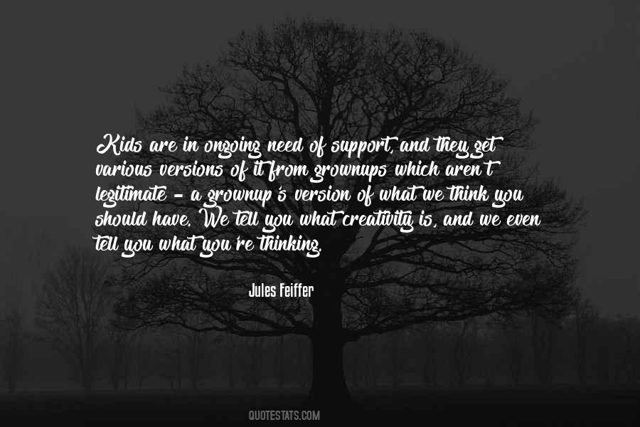 You Get What You Need Quotes #1694478