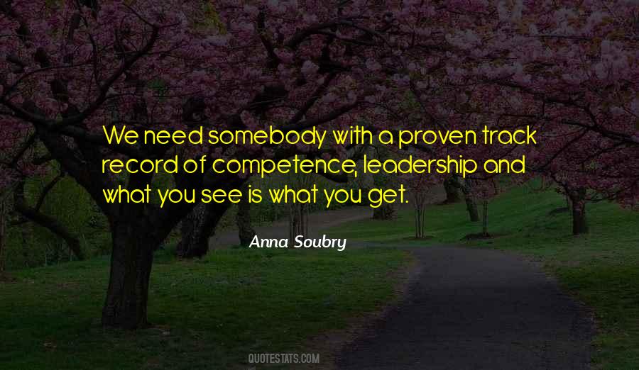 You Get What You Need Quotes #462749