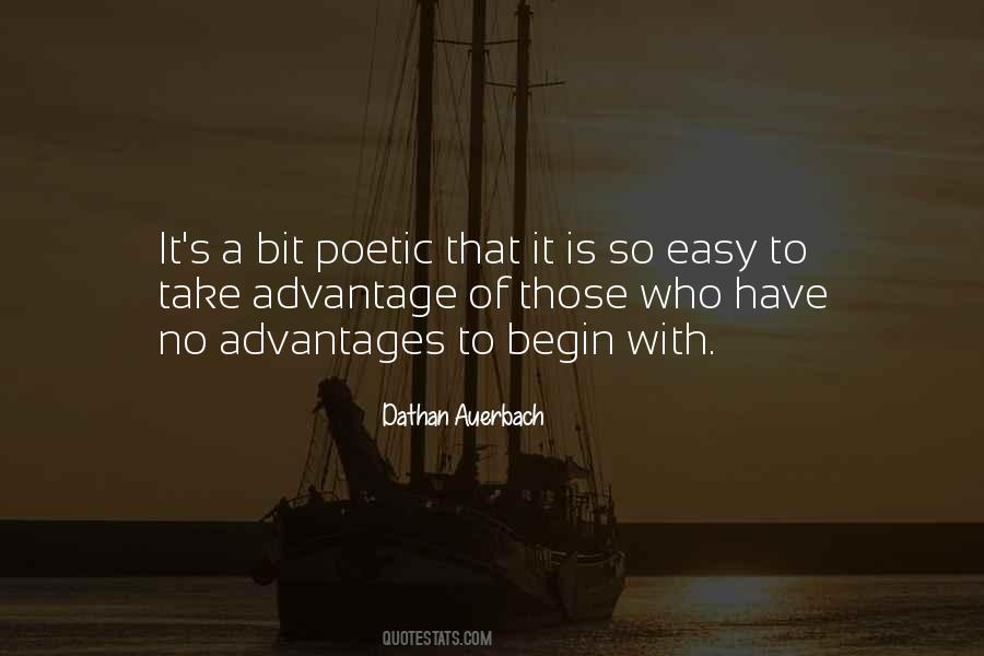 Quotes About Those Who Take Advantage #1105706
