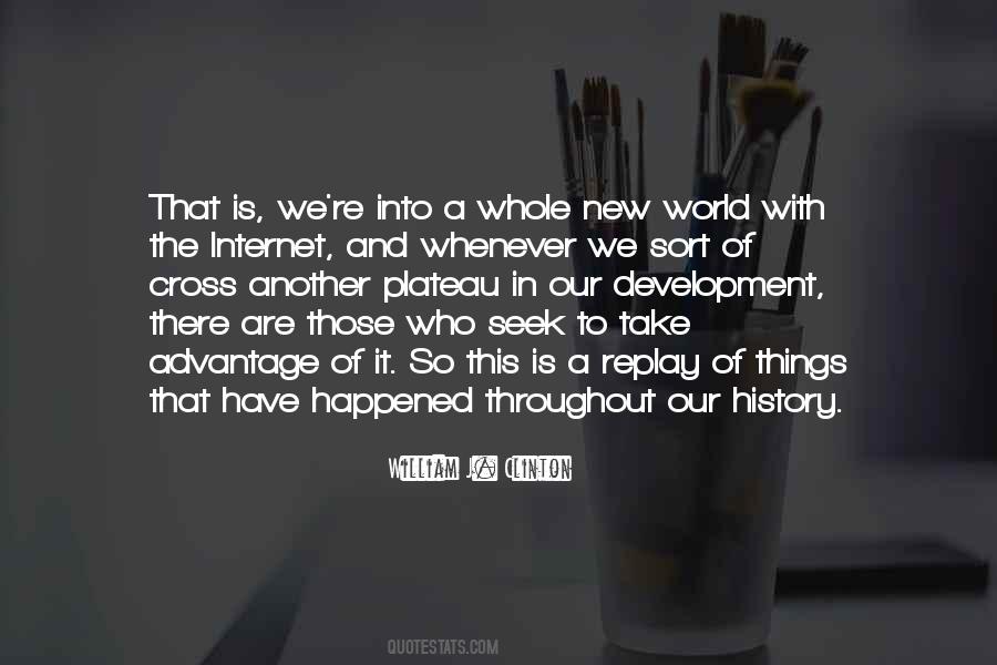 Quotes About Those Who Take Advantage #1222102