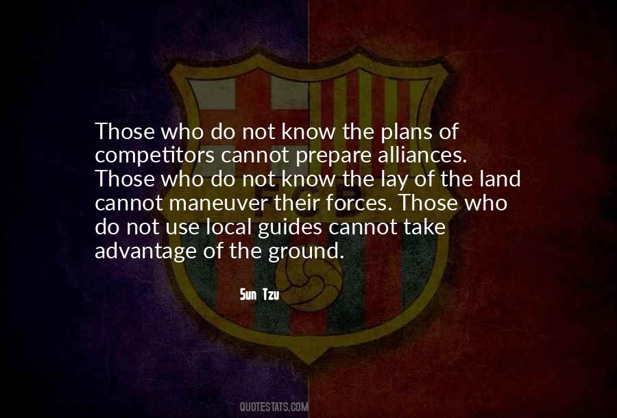 Quotes About Those Who Take Advantage #1374876