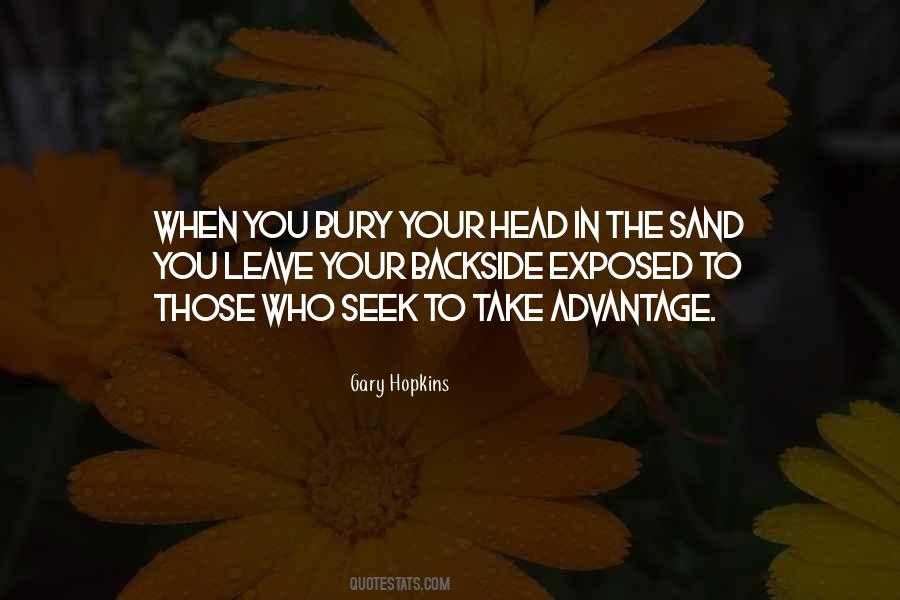 Quotes About Those Who Take Advantage #692196