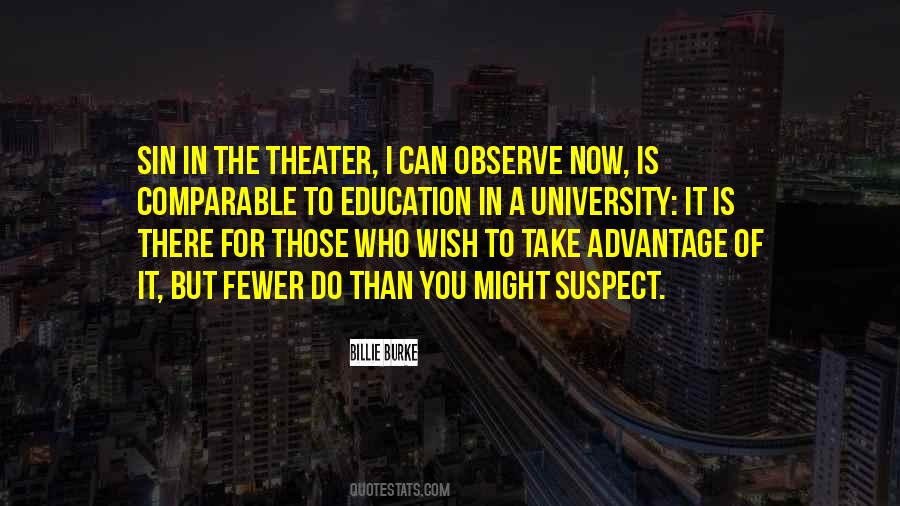 Quotes About Those Who Take Advantage #79813