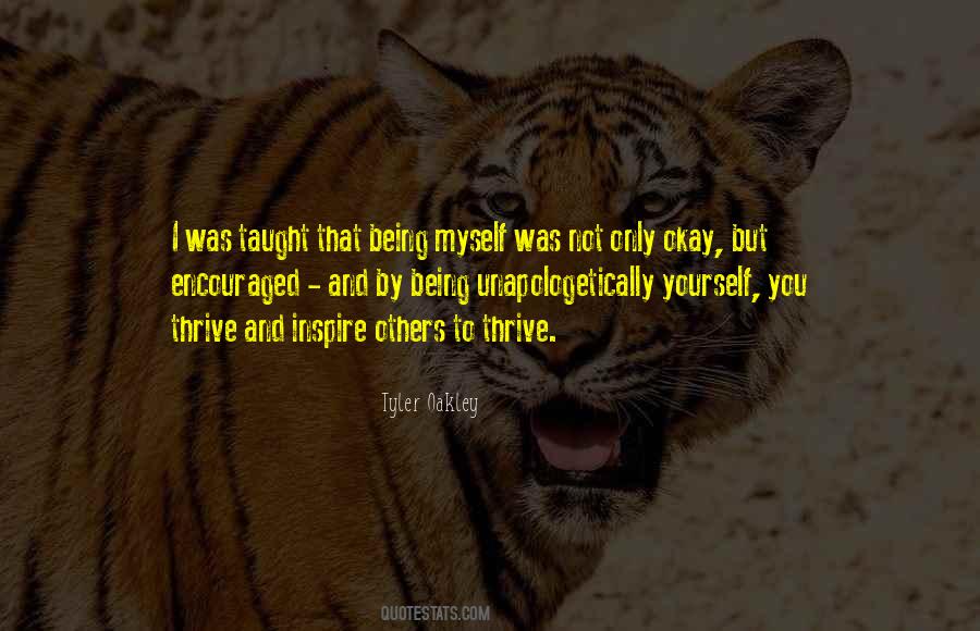 I Inspire Myself Quotes #1073367