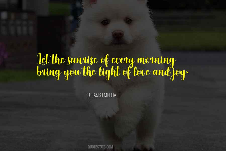 Every Sunrise Quotes #67590