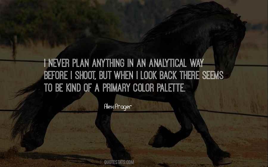 Never Plan Quotes #1345258