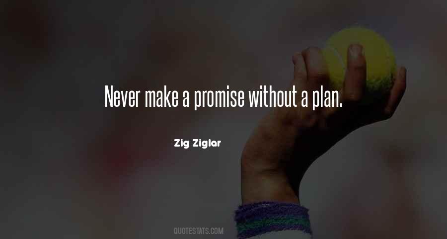 Never Plan Quotes #361892