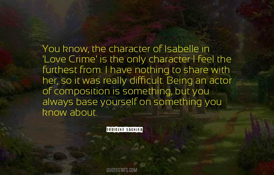 The Love You Share Quotes #283376