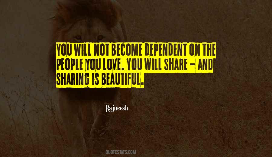 The Love You Share Quotes #33882