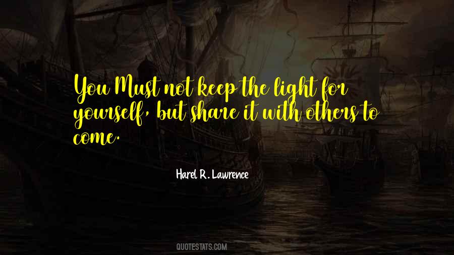The Love You Share Quotes #814924