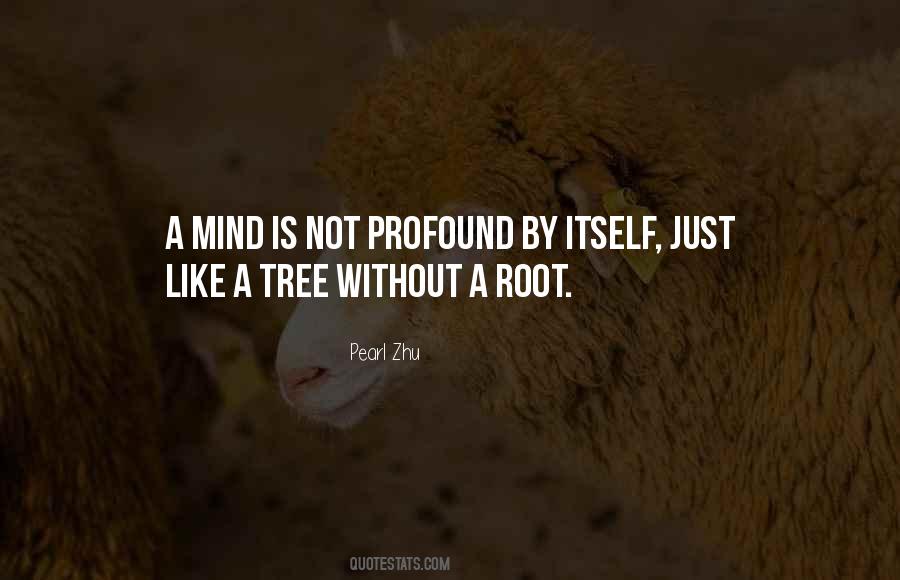 A Tree Without Root Quotes #537212