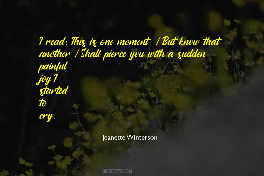 Most Painful Moment Quotes #825015