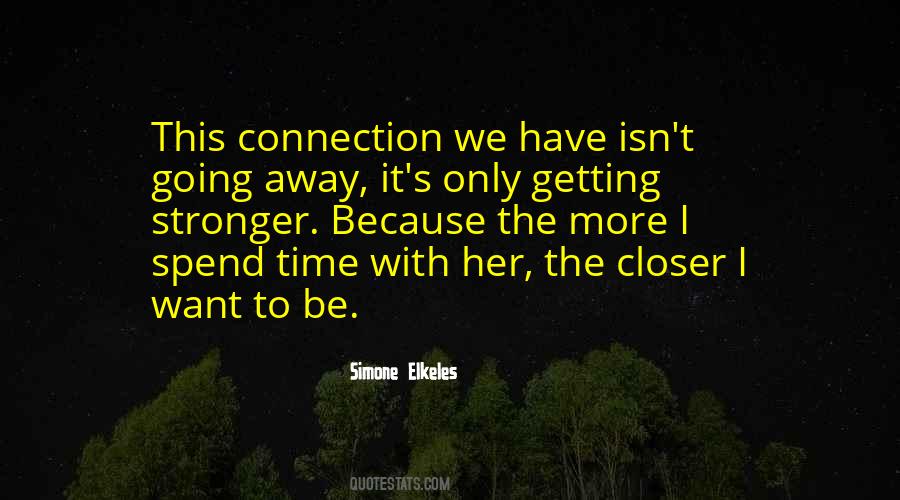 Only Time We Have Quotes #292995