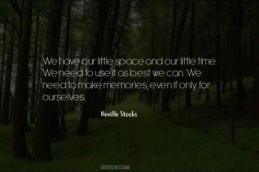 Only Time We Have Quotes #364392