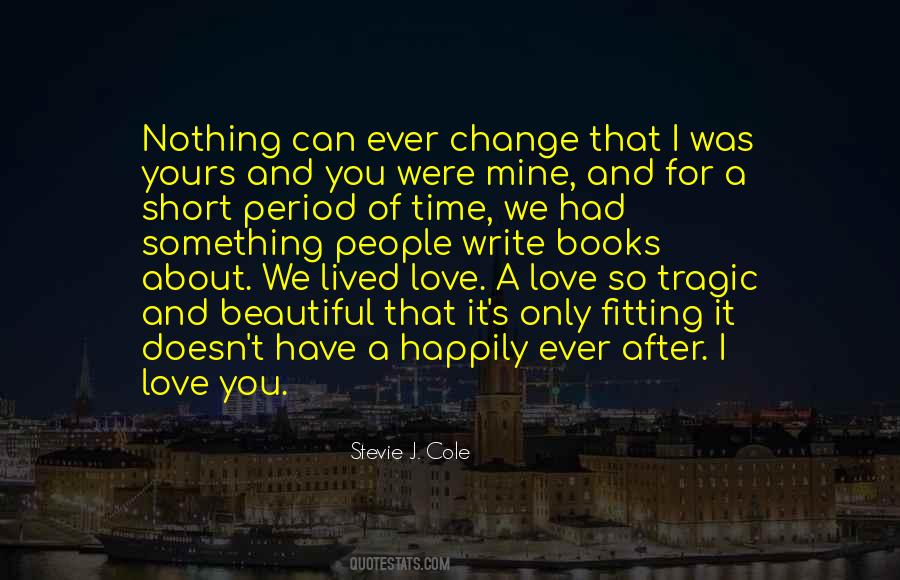 Only Time We Have Quotes #436527