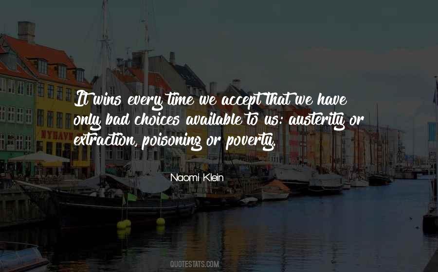 Only Time We Have Quotes #440466
