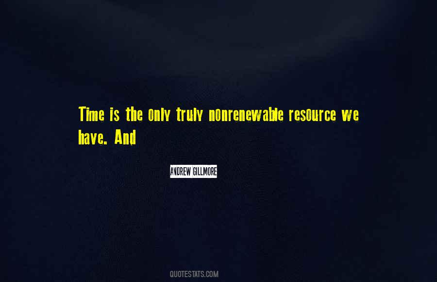 Only Time We Have Quotes #444871