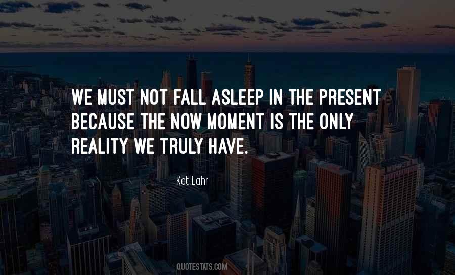 Only Time We Have Quotes #457280