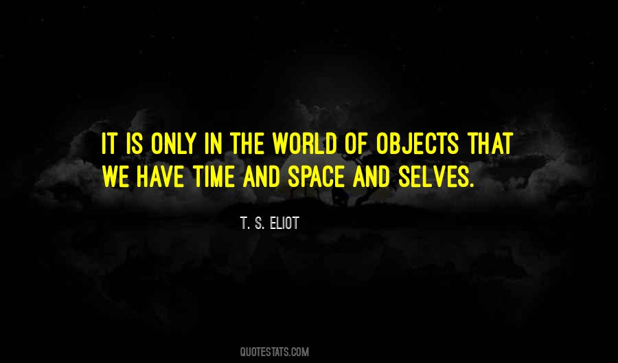 Only Time We Have Quotes #508113