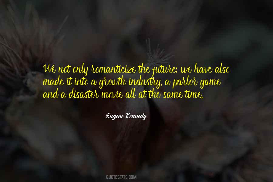 Only Time We Have Quotes #62607