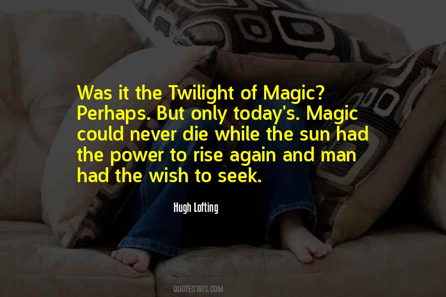 Quotes About The Twilight #1564937