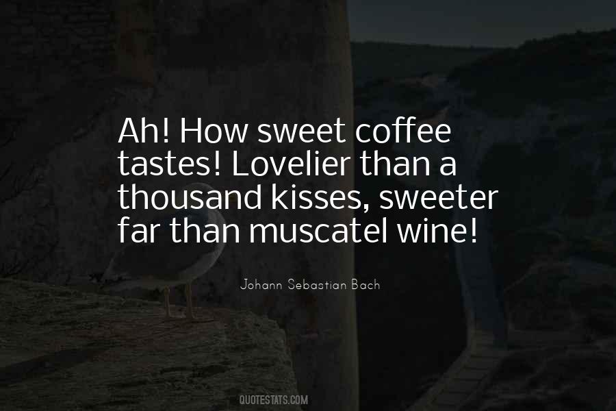 A Thousand Kisses Quotes #1155128