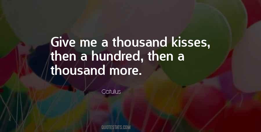 A Thousand Kisses Quotes #1607020