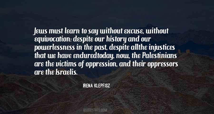 The Only Thing We Learn From History Quotes #284895