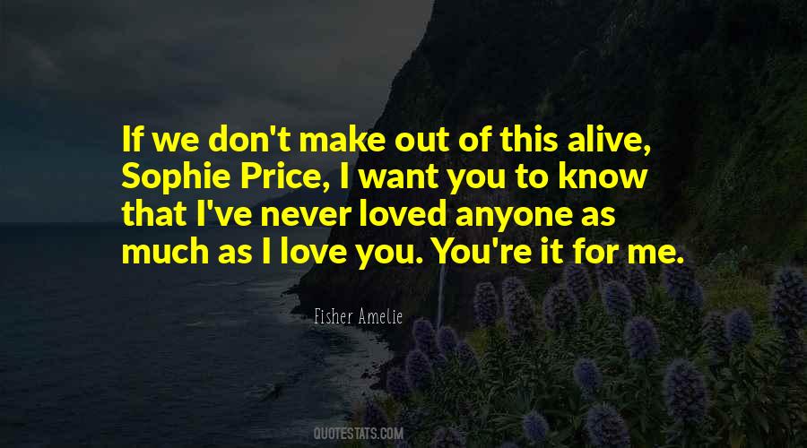 Want You To Make Love To Me Quotes #1038945