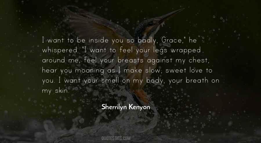 Want You To Make Love To Me Quotes #1386140