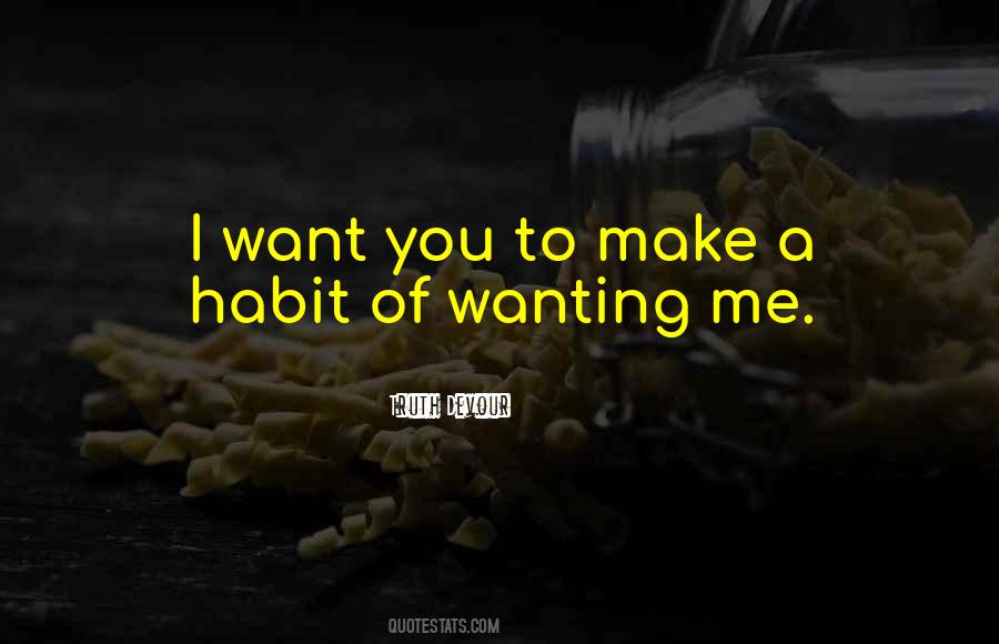 Want You To Make Love To Me Quotes #596889