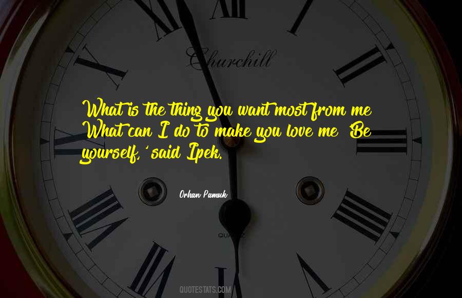 Want You To Make Love To Me Quotes #680167
