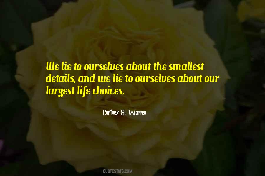 Lie About Small Things Quotes #839004