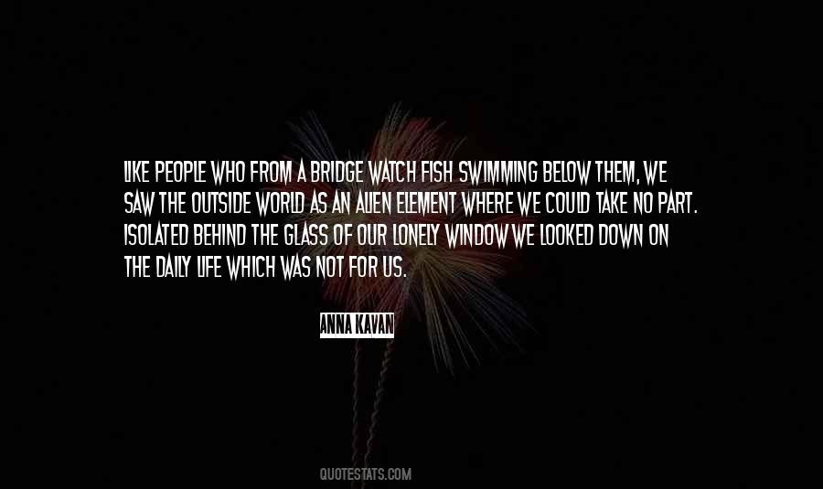 Window Life Quotes #1446270