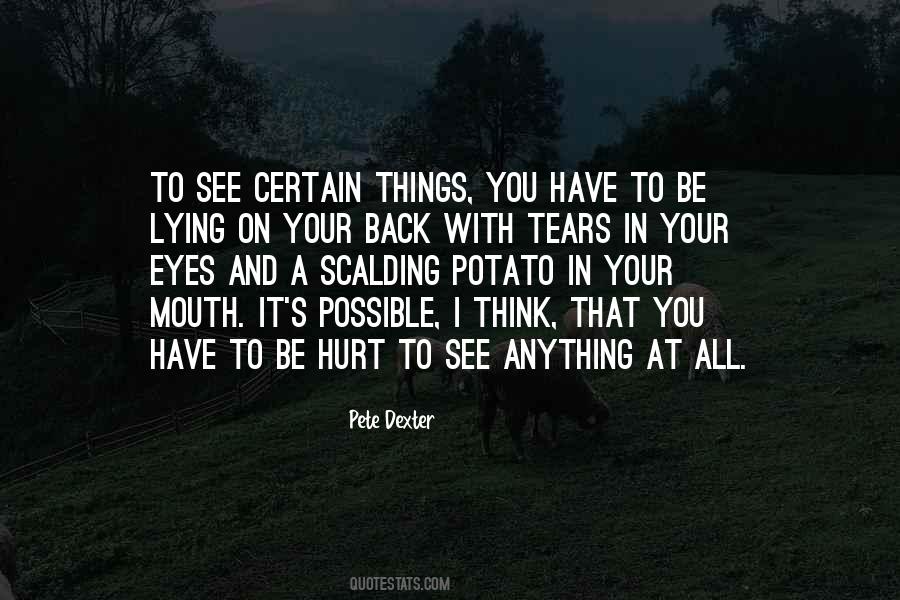 Cant See Tears In Your Eyes Quotes #1470570