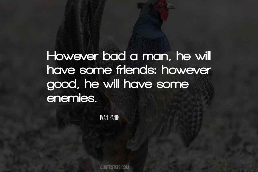 Some Good Friends Quotes #1515983