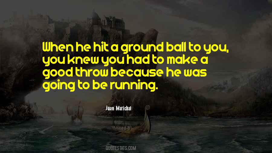 Hit The Ground Running Quotes #1693400