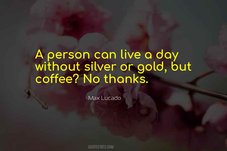 No Coffee Quotes #1092075