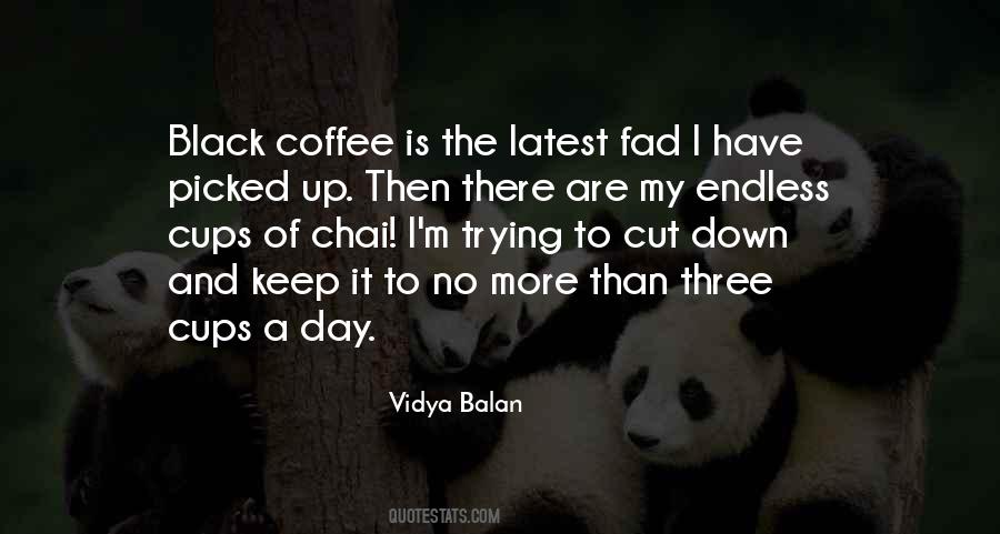 No Coffee Quotes #1500898