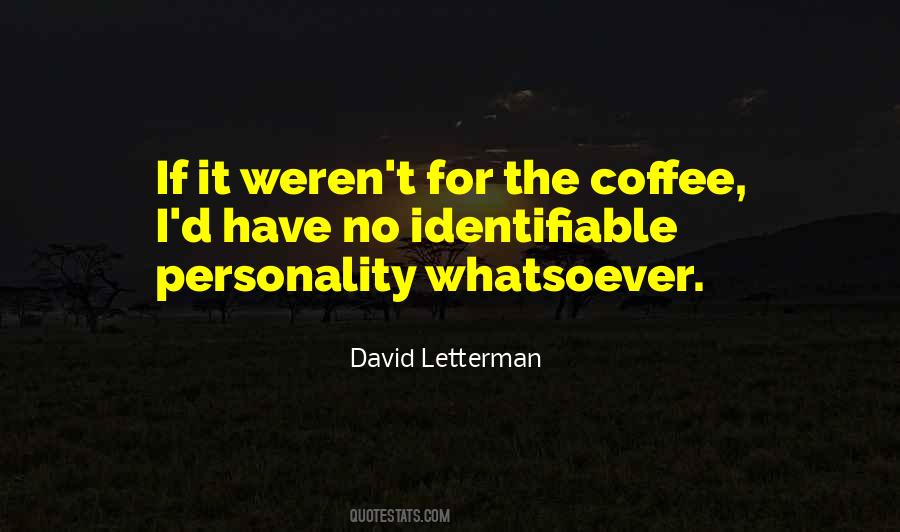 No Coffee Quotes #162091