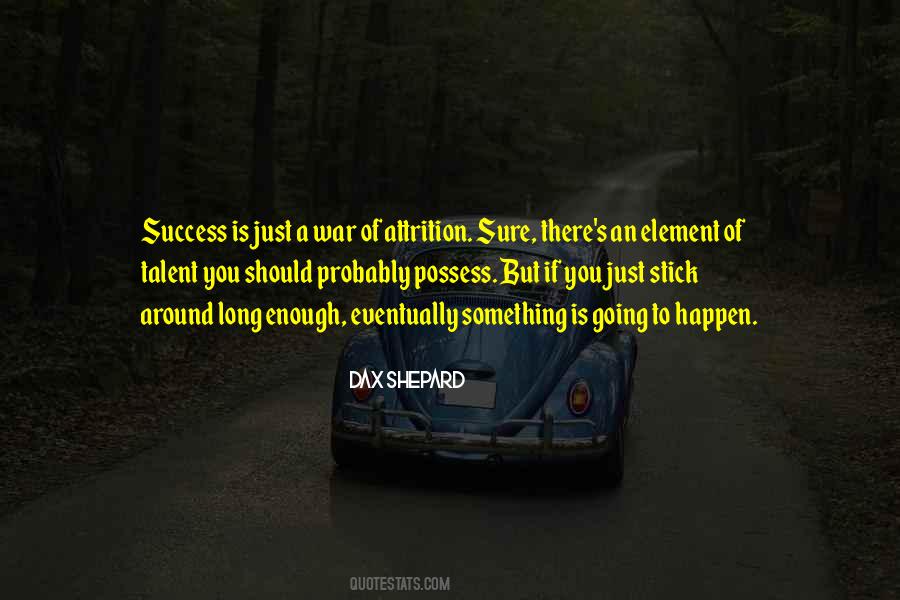 Better To Be Overdressed Than Underdressed Quotes #1458101