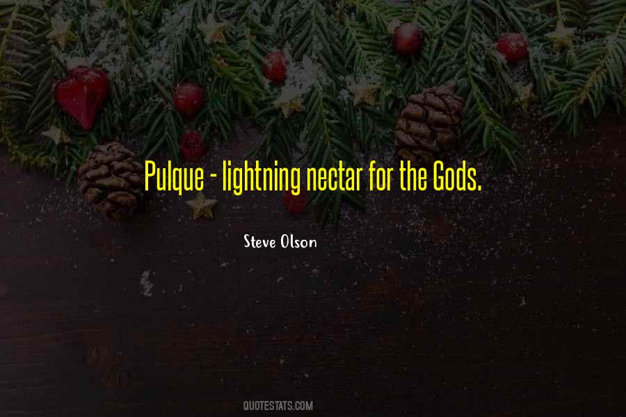 Nectar Of The Gods Quotes #1547563