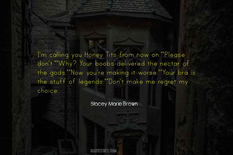 Nectar Of The Gods Quotes #1826645