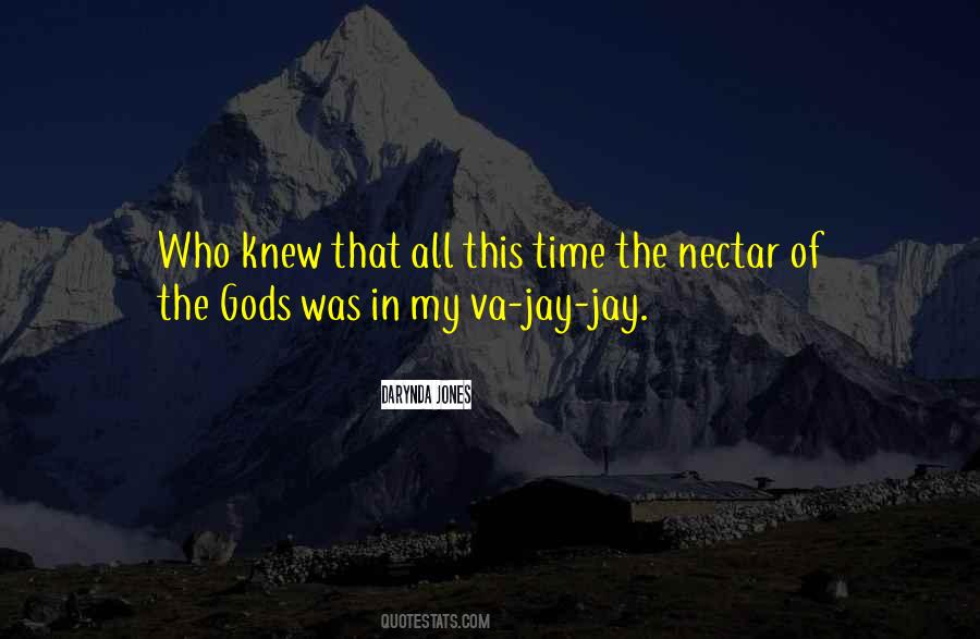 Nectar Of The Gods Quotes #88667