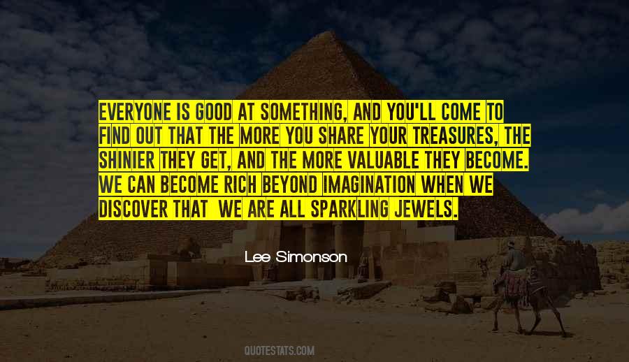 When You Are Good At Something Quotes #1430985