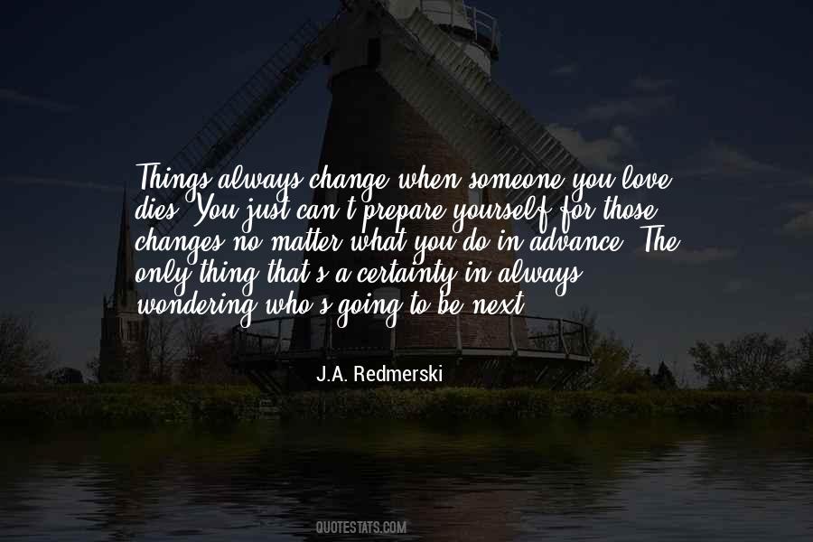When Someone You Love Quotes #1167913