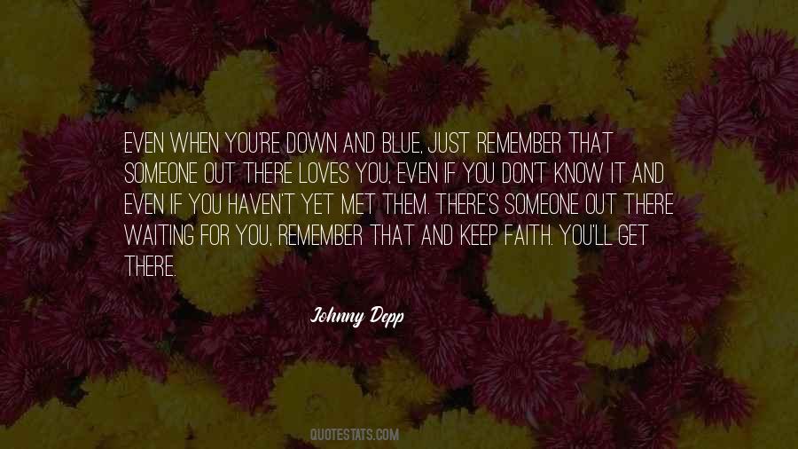When Someone You Love Quotes #763531