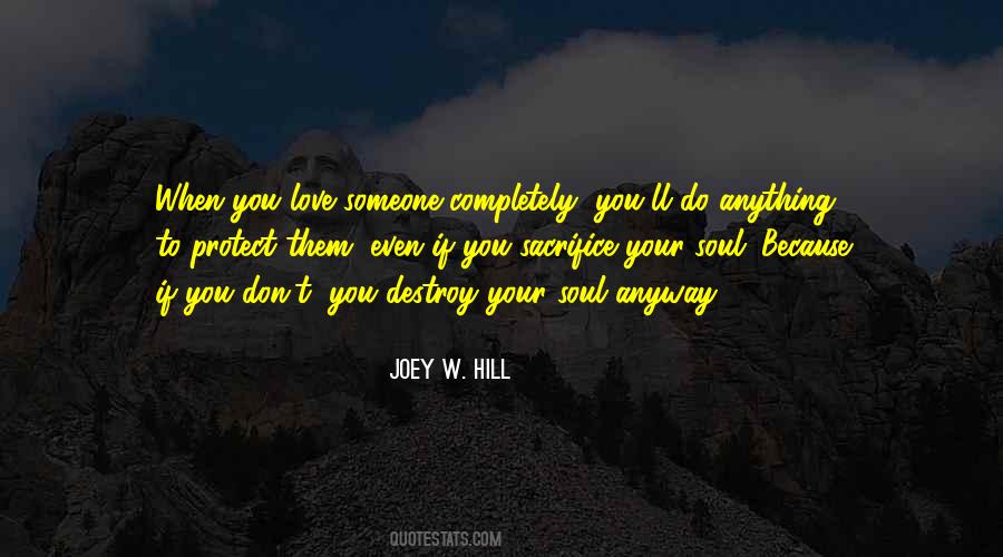 When Someone You Love Quotes #880146