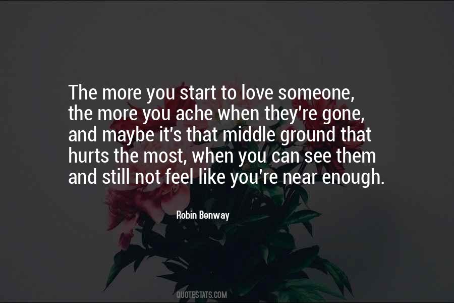 When Someone You Love Quotes #886673